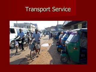 Transport Service 