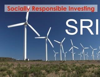 Socially Responsible Investing SRI 