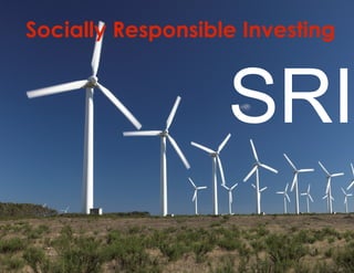 Socially Responsible Investing SRI 