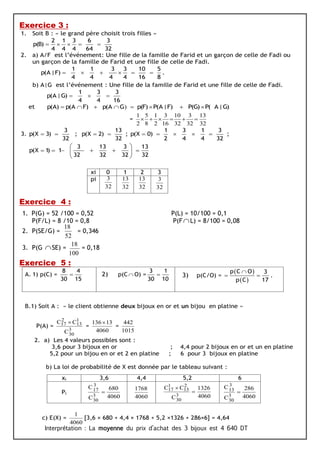 Exercice 3 :
Exercice 4 :
Exercice 5 :
IInntteerrpprrééttaattiioonn :: LLaa mmooyyeennnnee dduu pprriixx dd’’aacchhaatt ddeess 33 bbiijjoouuxx eesstt 44 664400 DDTT
 