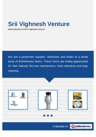 Srii Vighnesh Venture
    www.indiamart.com/srii-vighnesh-venture




Chimney And Hoods Waste Food Disposer Kitchen Ware Built In Ovens Built In
HobsWe are Chimney ARC Chimney Gas Burner Chimney trader of a Waste Food
     Electric a prominent supplier, distributor and And Hoods broad
Disposer Kitchen Ware Built In Ovens Built In Hobs Electric Chimney ARC Chimney Gas
    array of Kitchenware Items. These items are widely appreciated
Burner Chimney And Hoods Waste Food Disposer Kitchen Ware Built In Ovens Built In
    for their features like low maintenance, heat resistance and easy
Hobs Electric Chimney ARC Chimney Gas Burner Chimney And Hoods Waste Food
    cleaning.
Disposer Kitchen Ware Built In Ovens Built In Hobs Electric Chimney ARC Chimney Gas
Burner Chimney And Hoods Waste Food Disposer Kitchen Ware Built In Ovens Built In
Hobs Electric Chimney ARC Chimney Gas Burner Chimney And Hoods Waste Food
Disposer Kitchen Ware Built In Ovens Built In Hobs Electric Chimney ARC Chimney Gas
Burner Chimney And Hoods Waste Food Disposer Kitchen Ware Built In Ovens Built In
Hobs Electric Chimney ARC Chimney Gas Burner Chimney And Hoods Waste Food
Disposer Kitchen Ware Built In Ovens Built In Hobs Electric Chimney ARC Chimney Gas
Burner Chimney And Hoods Waste Food Disposer Kitchen Ware Built In Ovens Built In
Hobs Electric Chimney ARC Chimney Gas Burner Chimney And Hoods Waste Food
Disposer Kitchen Ware Built In Ovens Built In Hobs Electric Chimney ARC Chimney Gas
Burner Chimney And Hoods Waste Food Disposer Kitchen Ware Built In Ovens Built In
Hobs Electric Chimney ARC Chimney Gas Burner Chimney And Hoods Waste Food
Disposer Kitchen Ware Built In Ovens Built In Hobs Electric Chimney ARC Chimney Gas
Burner Chimney And Hoods Waste Food Disposer Kitchen Ware Built In Ovens Built In
Hobs Electric Chimney ARC Chimney Gas Burner Chimney And Hoods Waste Food
                                              A Member of
 