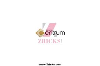 www.Zricks.com
 