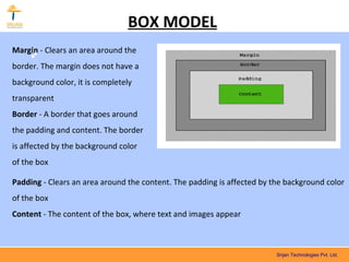 CSS is used to ensure better visual experience for users on web pages. It is used by way of defining colors, fonts, layout and other aspects of document presentation.  