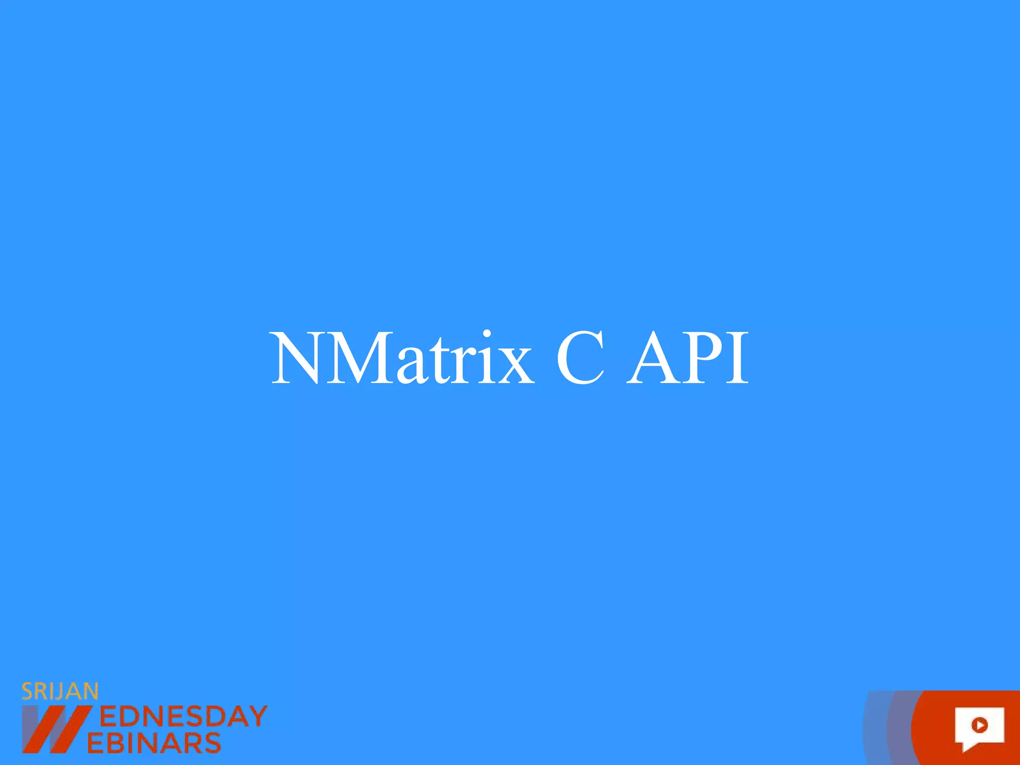 NMatrix C API 