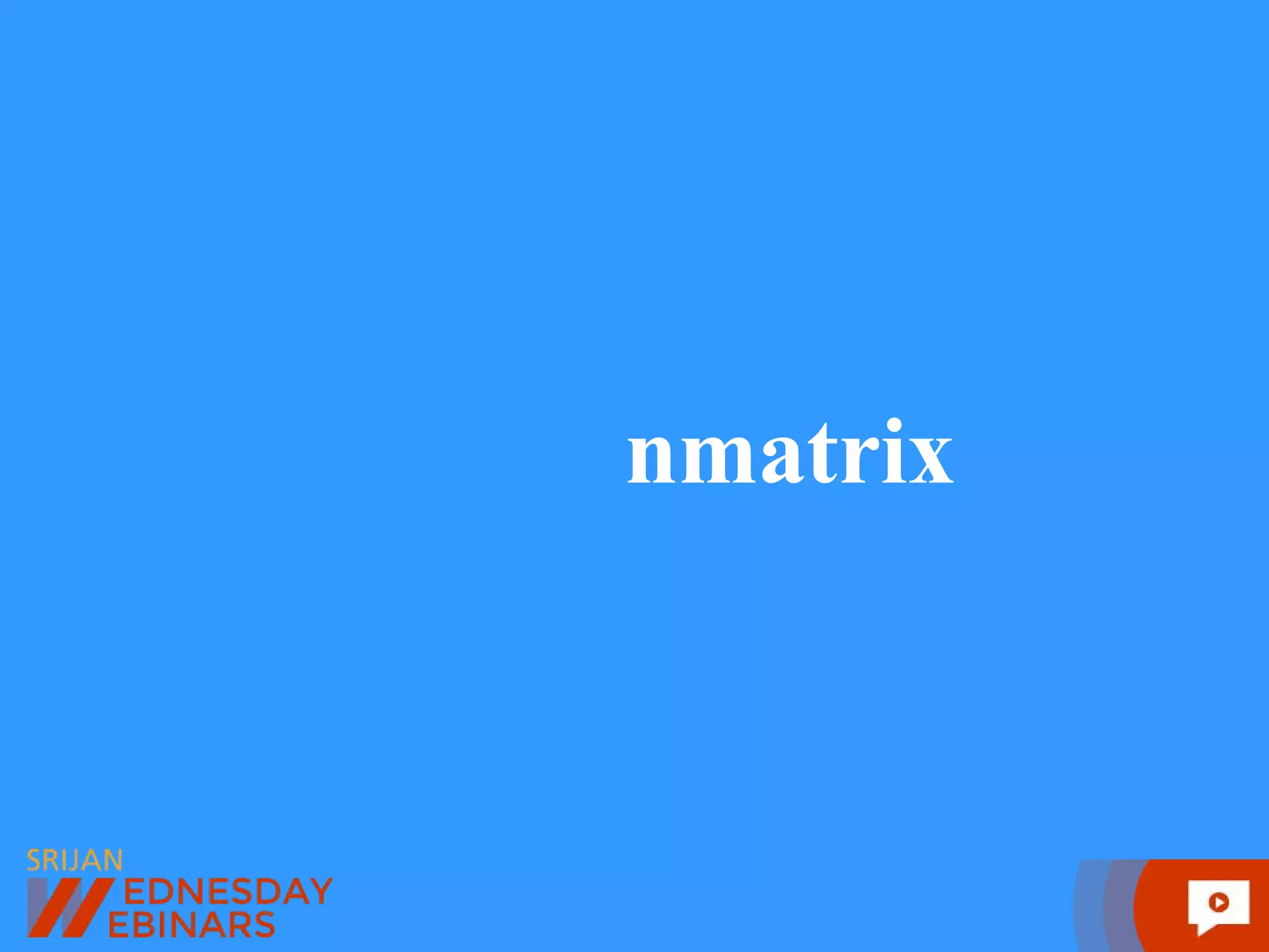 nmatrix 