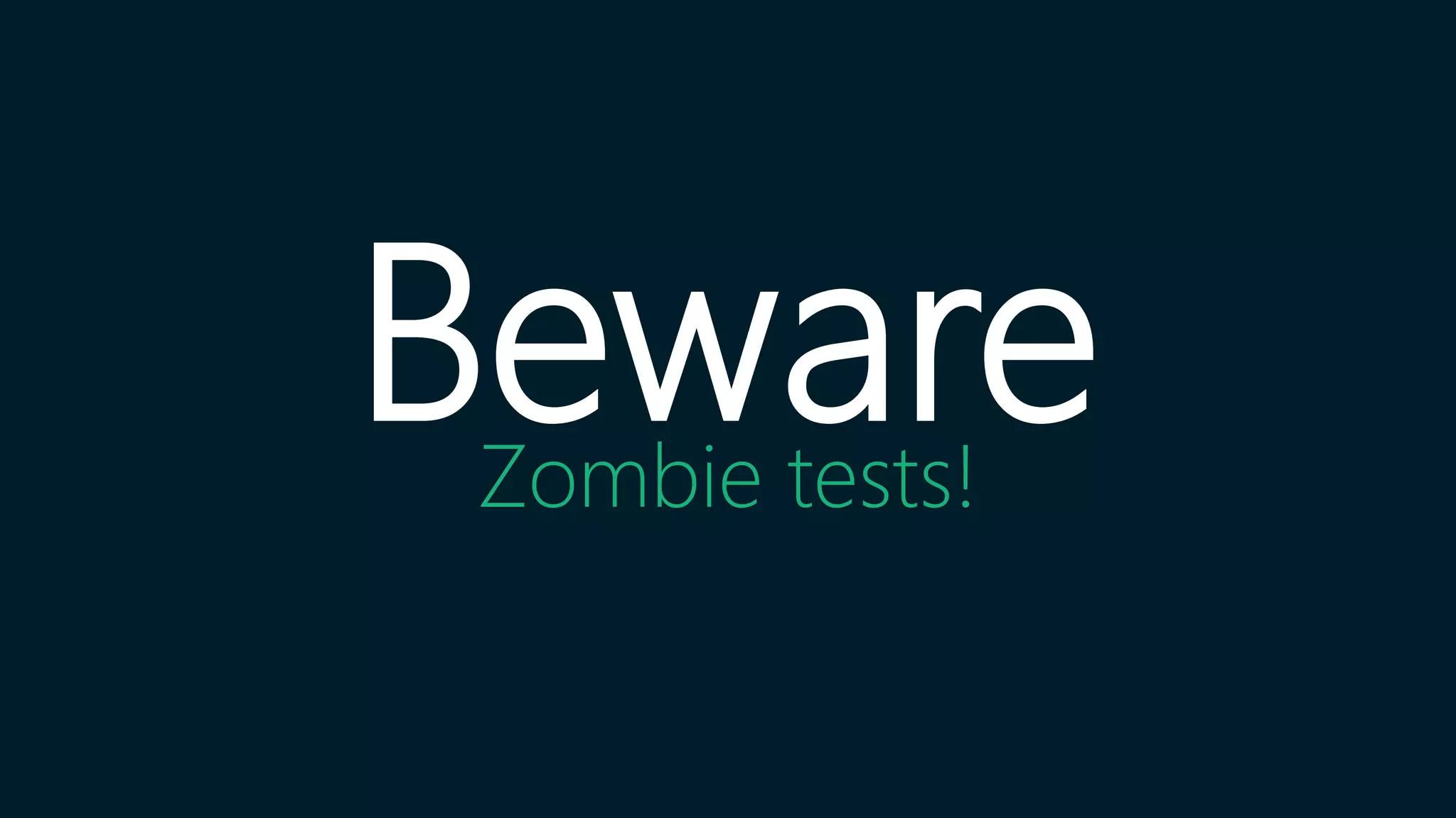 BewareZombie tests!
 