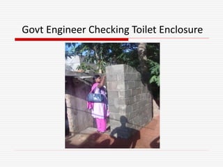 Govt Engineer Checking Toilet Enclosure
 