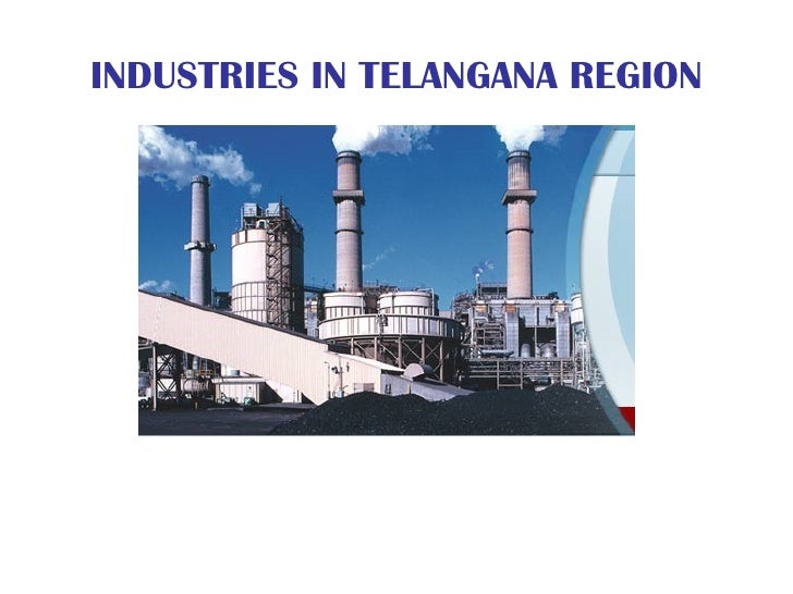 Famous Chemical Industries Hyderabad Telangana A presentation on Why Telangana State?