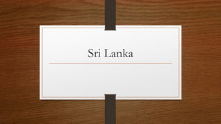 Sri Lanka
 