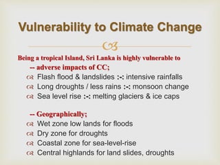 Climate Change related Initiatives in Sri Lanka | PPTX