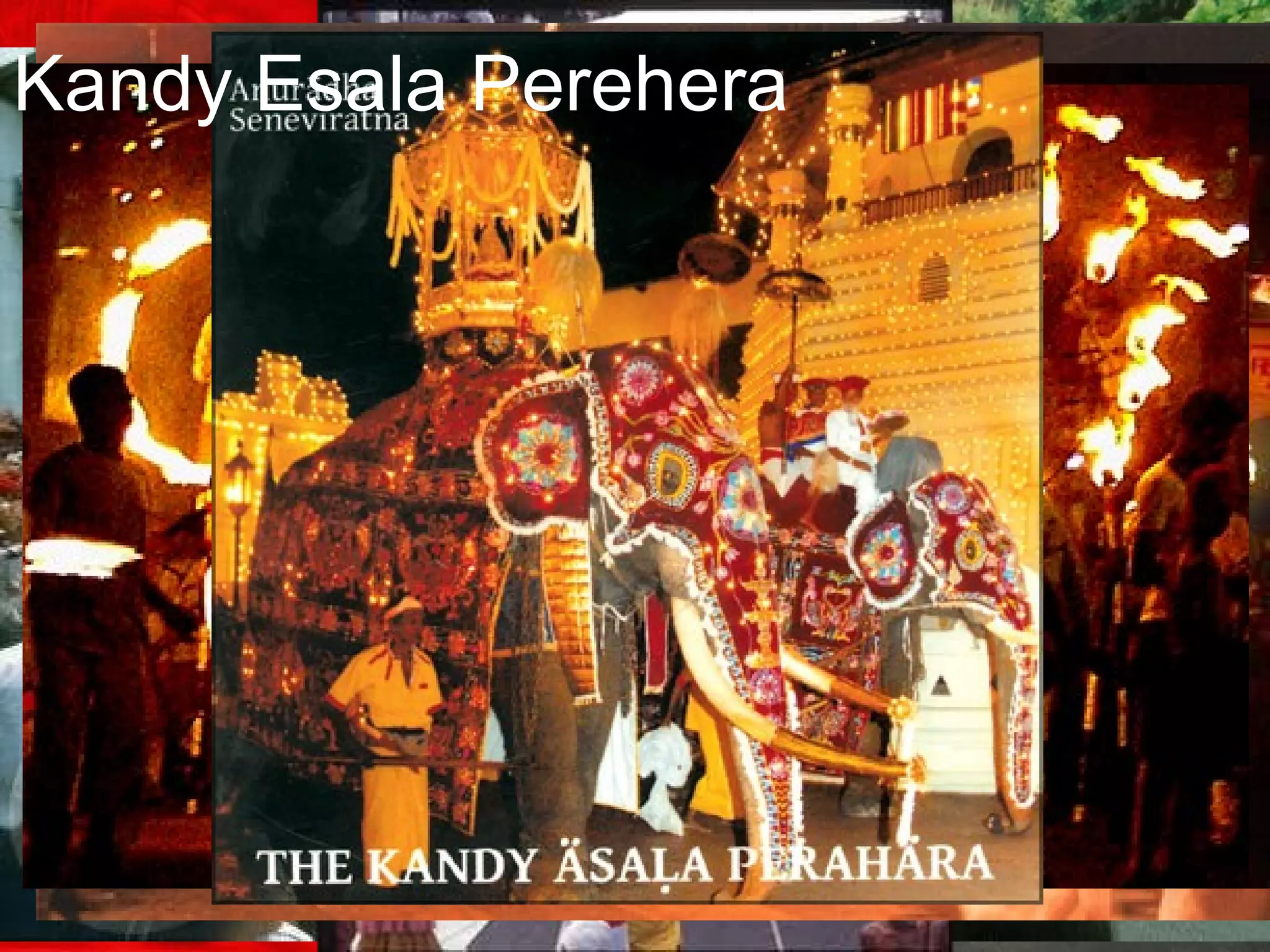 Kandy Esala Perehera
 