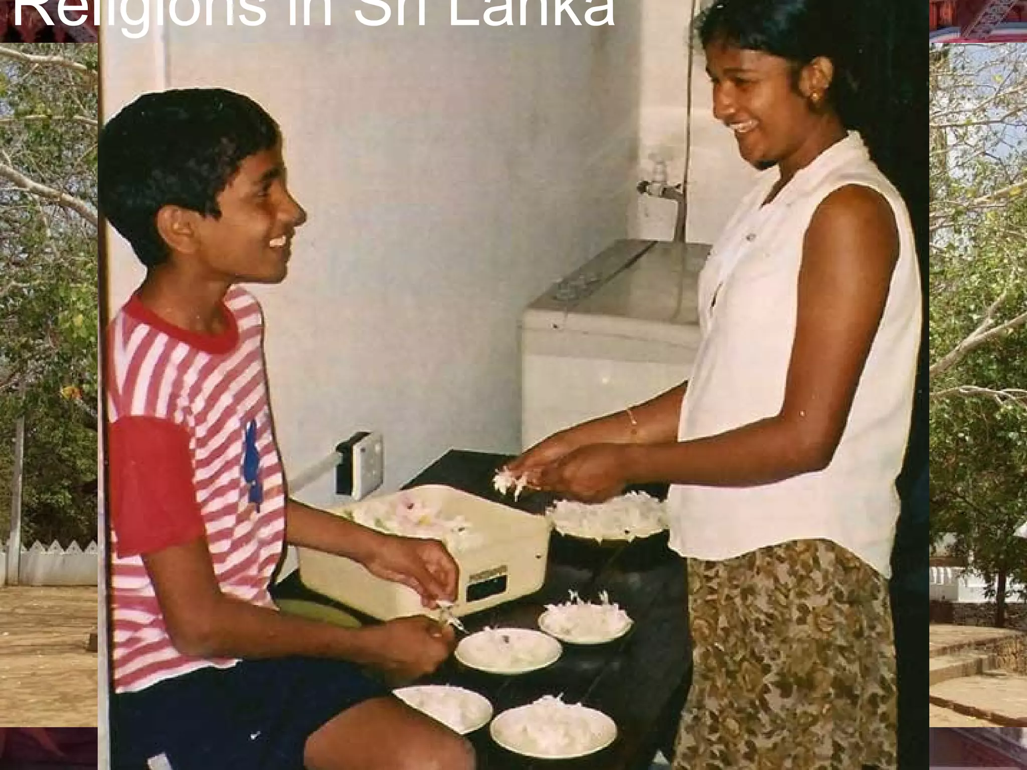 Religions in Sri Lanka
 