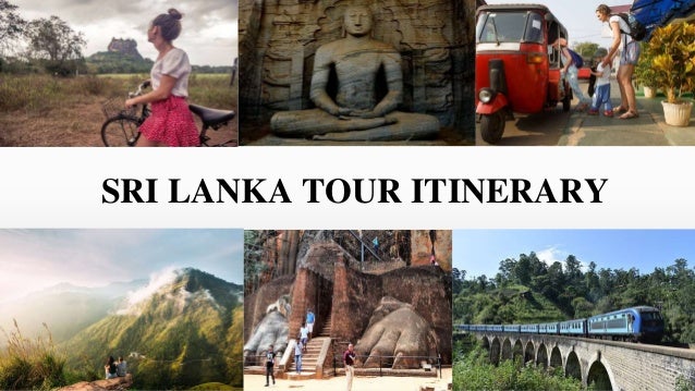 SRI LANKA TOUR ITINERARY
 