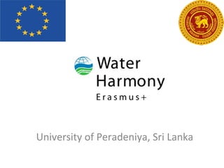 University of Peradeniya, Sri Lanka
 
