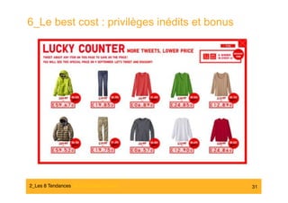 6_Le best cost : privilèges inédits et bonus




2_Les 8 Tendances de la Publicité Online#      31
 