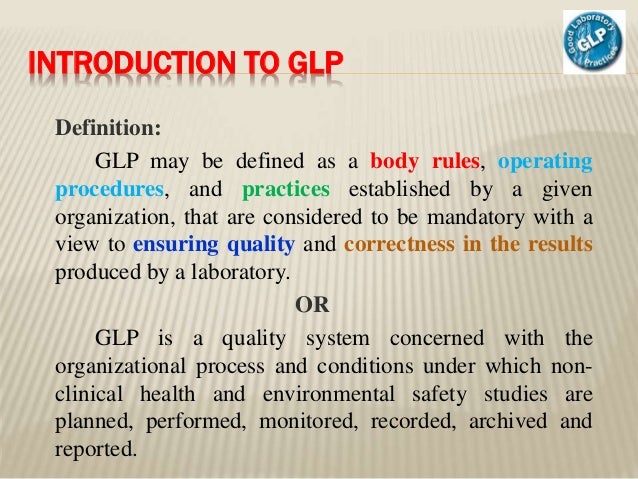 GLP - Good Laboratory Practices