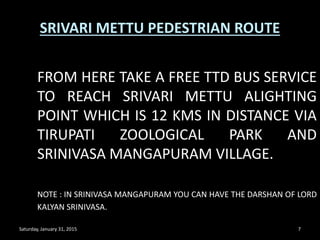 Srivari mettu foot path route | PPTX