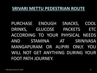 Srivari mettu foot path route | PPTX