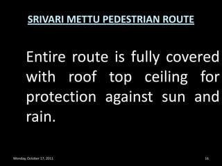 Srivarimettu stepsMonday, October 17, 201114