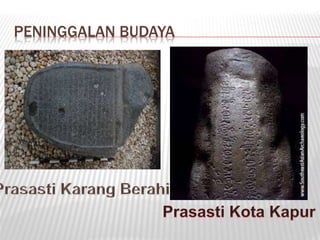 PENINGGALAN BUDAYA
 