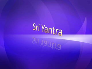 Sri Yantra  