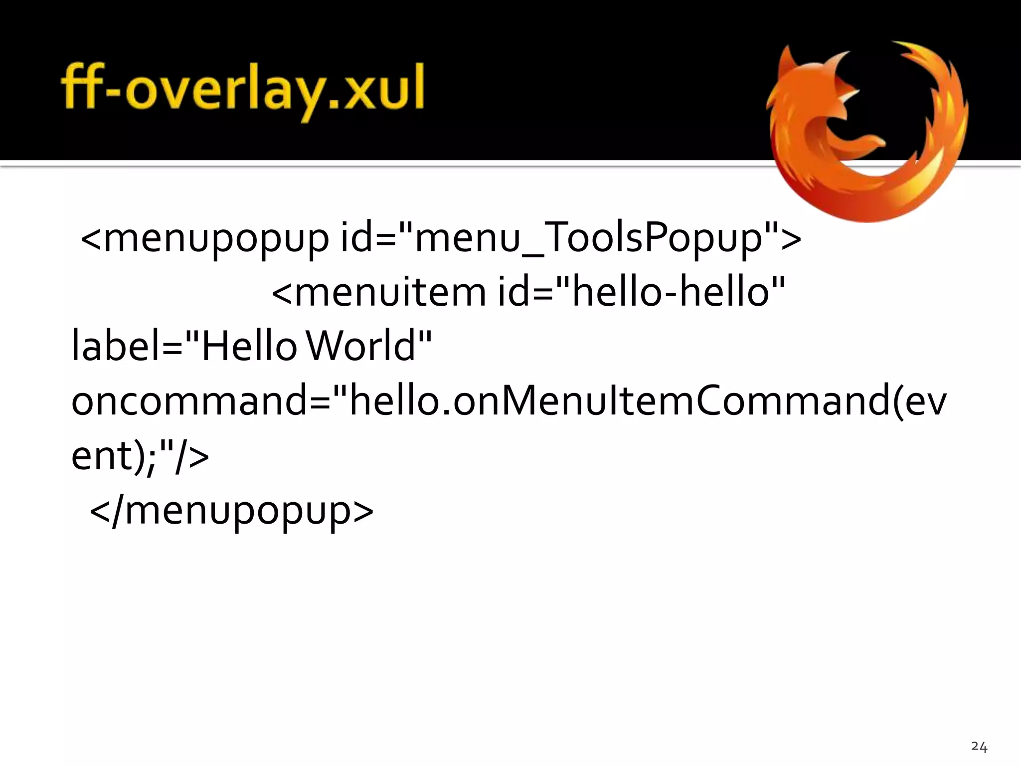 EDIT THE FILESNow we add features to this extension.Windows: C:\Documents and Settings\hari\Application Data\Mozilla\Firefox\ProfilesGNU/Linux: .mozilla/firefox/23