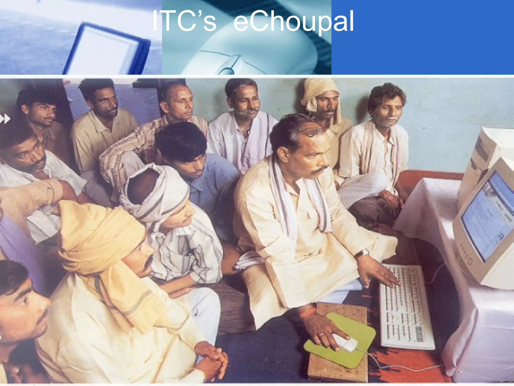 ITC’s  eChoupal  , February 26-27, 2004  