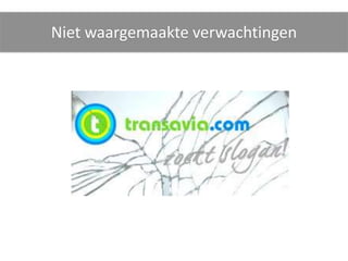 Niet waargemaakte verwachtingen
 