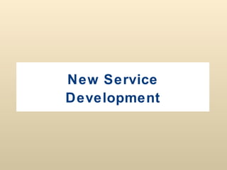 New Service Development 
