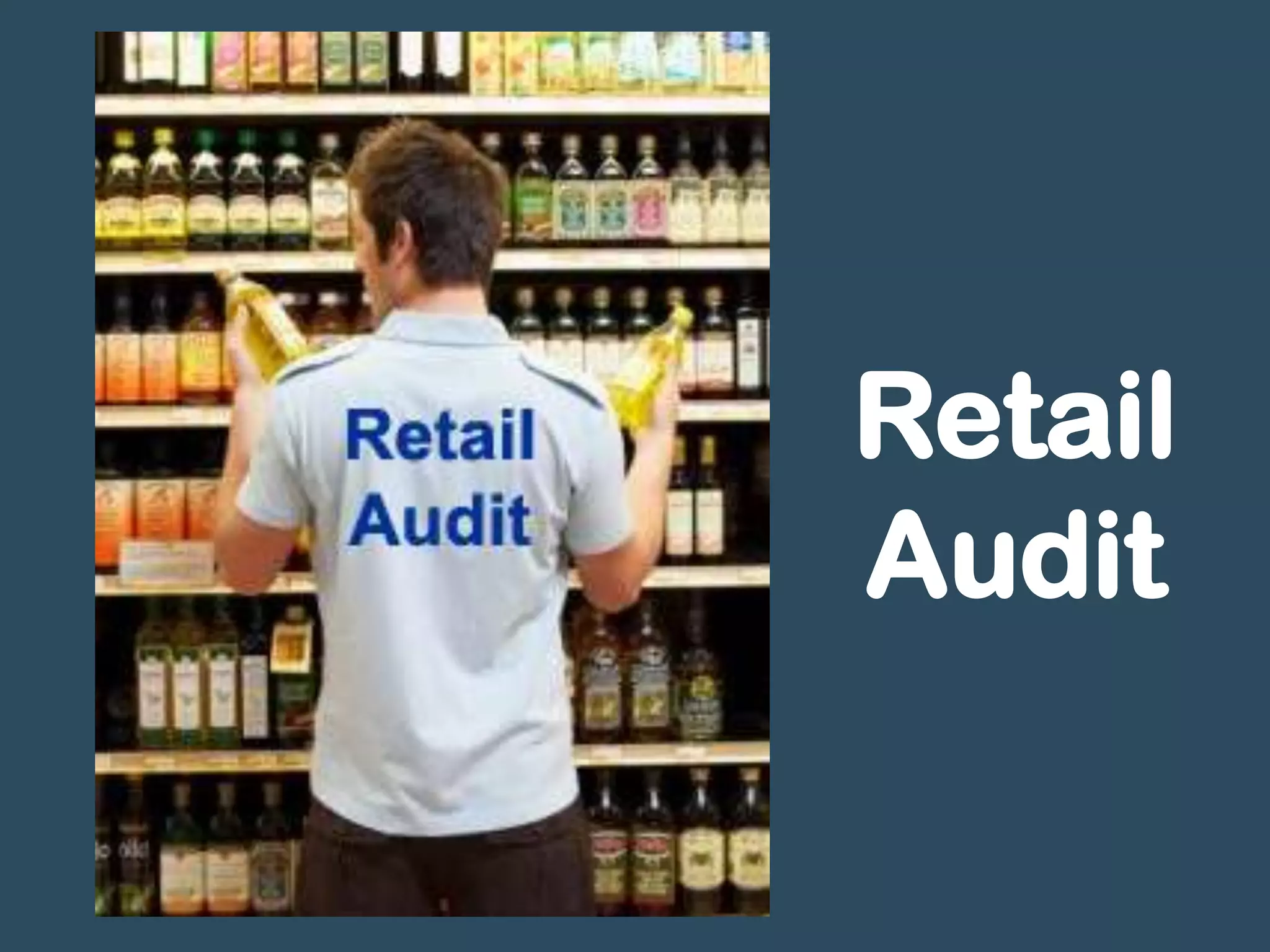Retail
Audit
 
