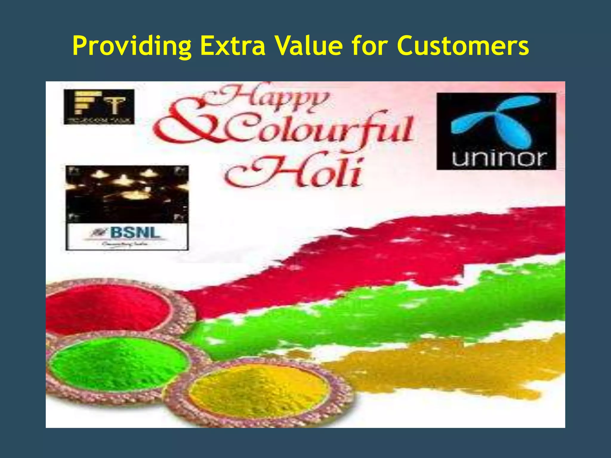 Providing Extra Value for Customers
 