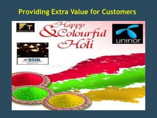 Providing Extra Value for Customers
 