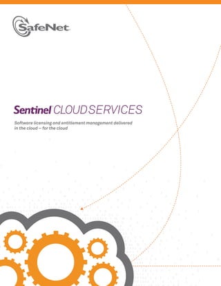 SERVICES
Software licensing and entitlement management delivered
in the cloud – for the cloud
 