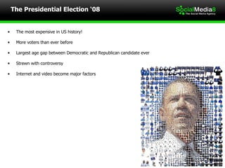 The Presidential Election ‘08 <ul><li>The most expensive in US history! </li></ul><ul><li>More voters than ever before </l...