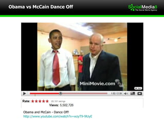 Obama vs McCain Dance Off Obama and McCain - Dance Off! http://www.youtube.com/watch?v=wzyT9-9lUyE   