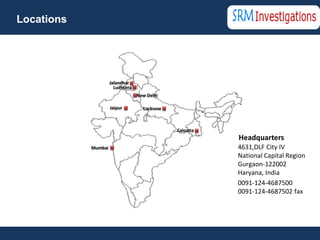 Locations




                     Jalandhar
                       Ludhiana
                                  New Delhi

                     Jaipur         Lucknow



                                              Calcutta
                                                         Headquarters
            Mumbai                                       4631,DLF City IV
                                                         National Capital Region
                                                         Gurgaon-122002
                                                         Haryana, India
                                                         0091-124-4687500
                                                         0091-124-4687502 fax
 