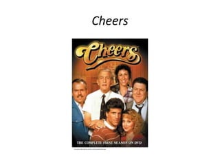 Cheers
http://www.edhumphries.com/wp-content/uploads/cheers.jpg
 