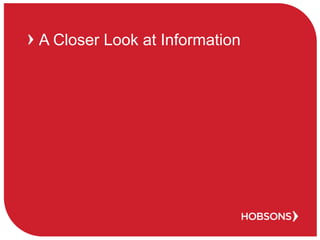 A Closer Look at Information
 