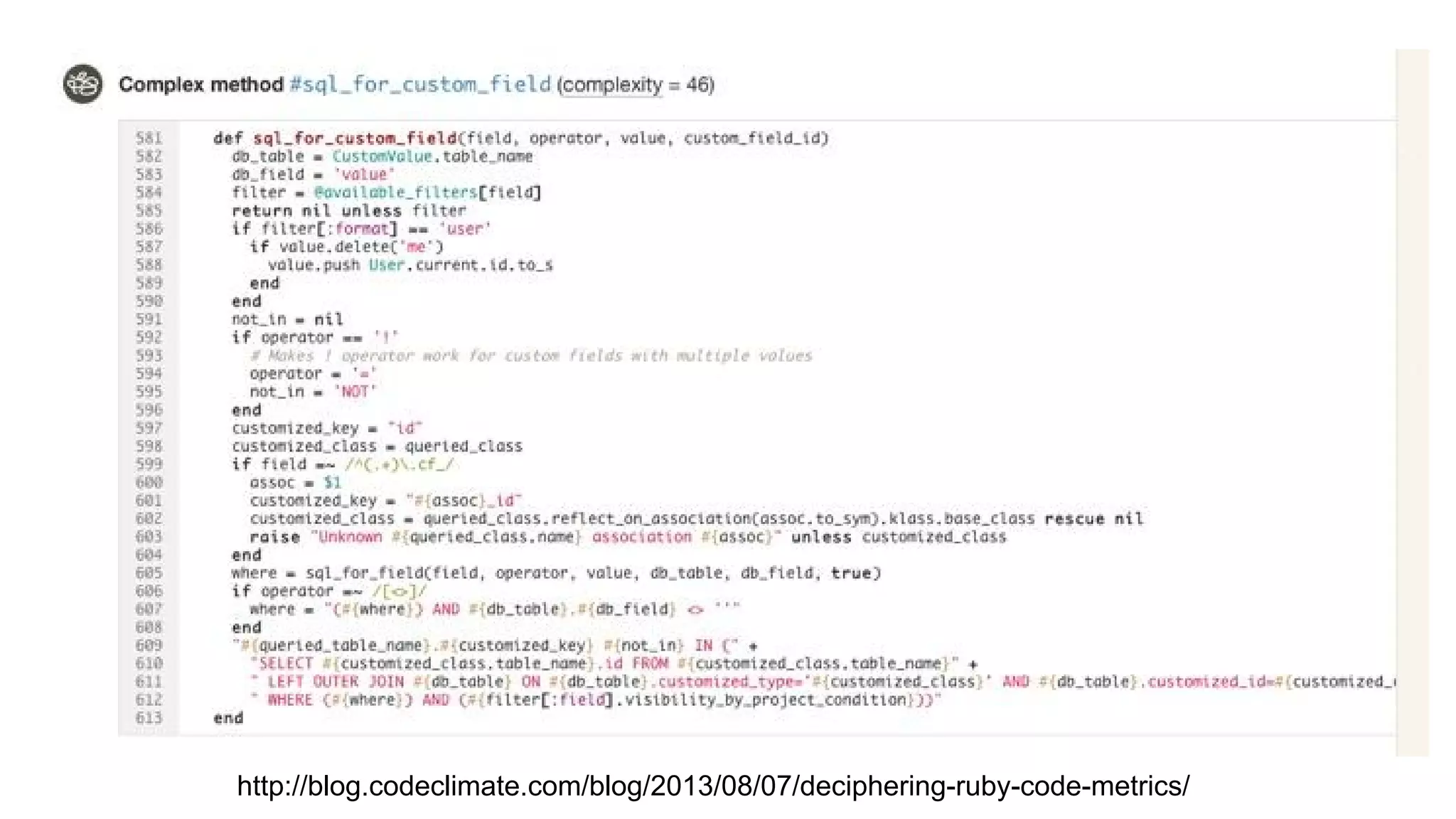 http://blog.codeclimate.com/blog/2013/08/07/deciphering-ruby-code-metrics/
 