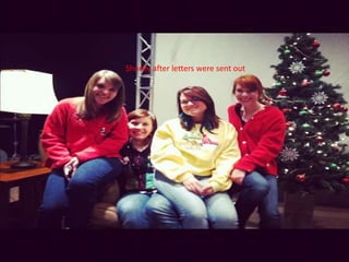 Shortly after letters were sent out
 