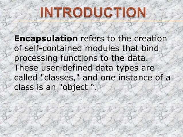 encapsulation | PPTX | Programming Languages | Computing