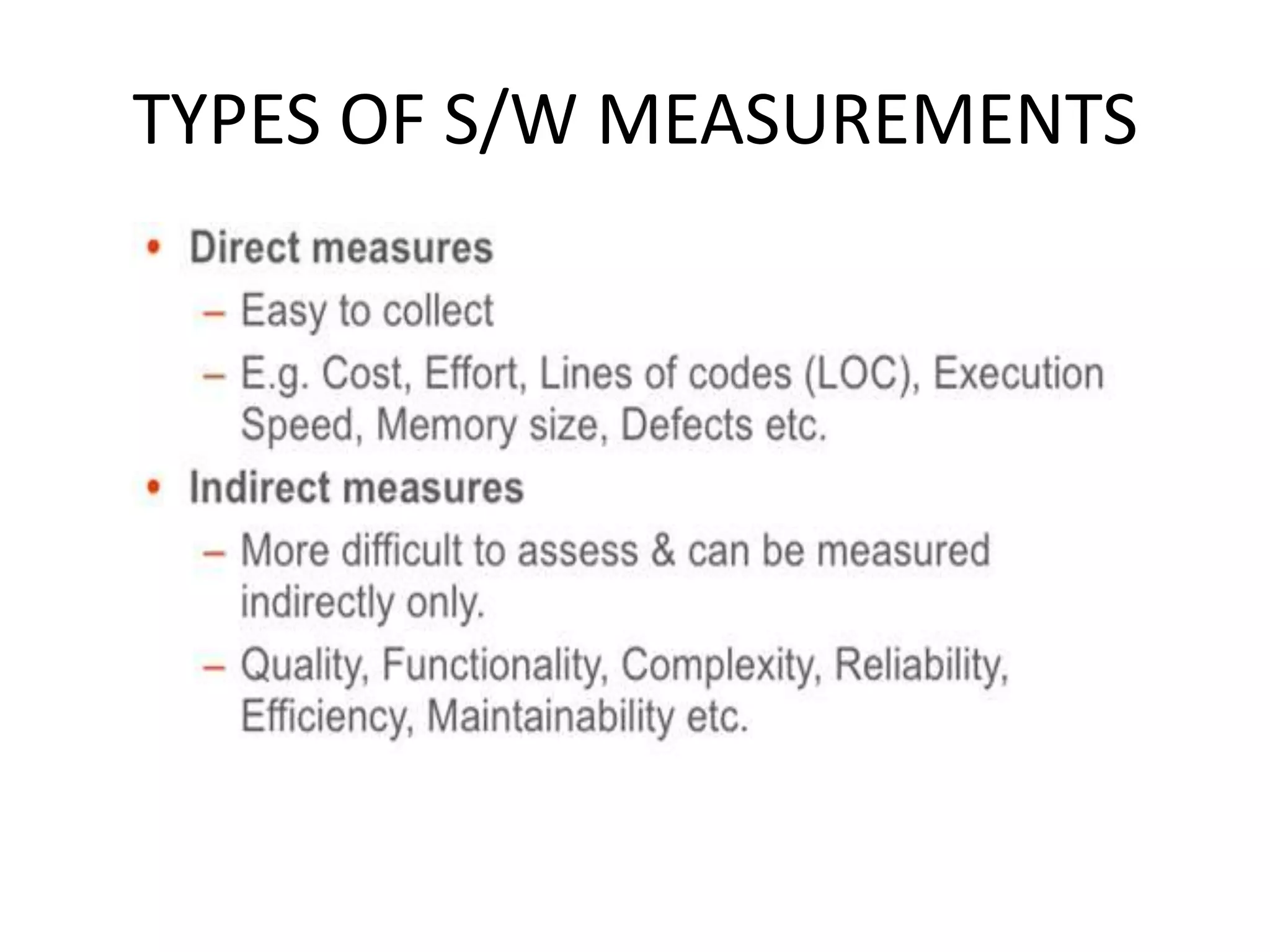TYPES OF S/W MEASUREMENTS