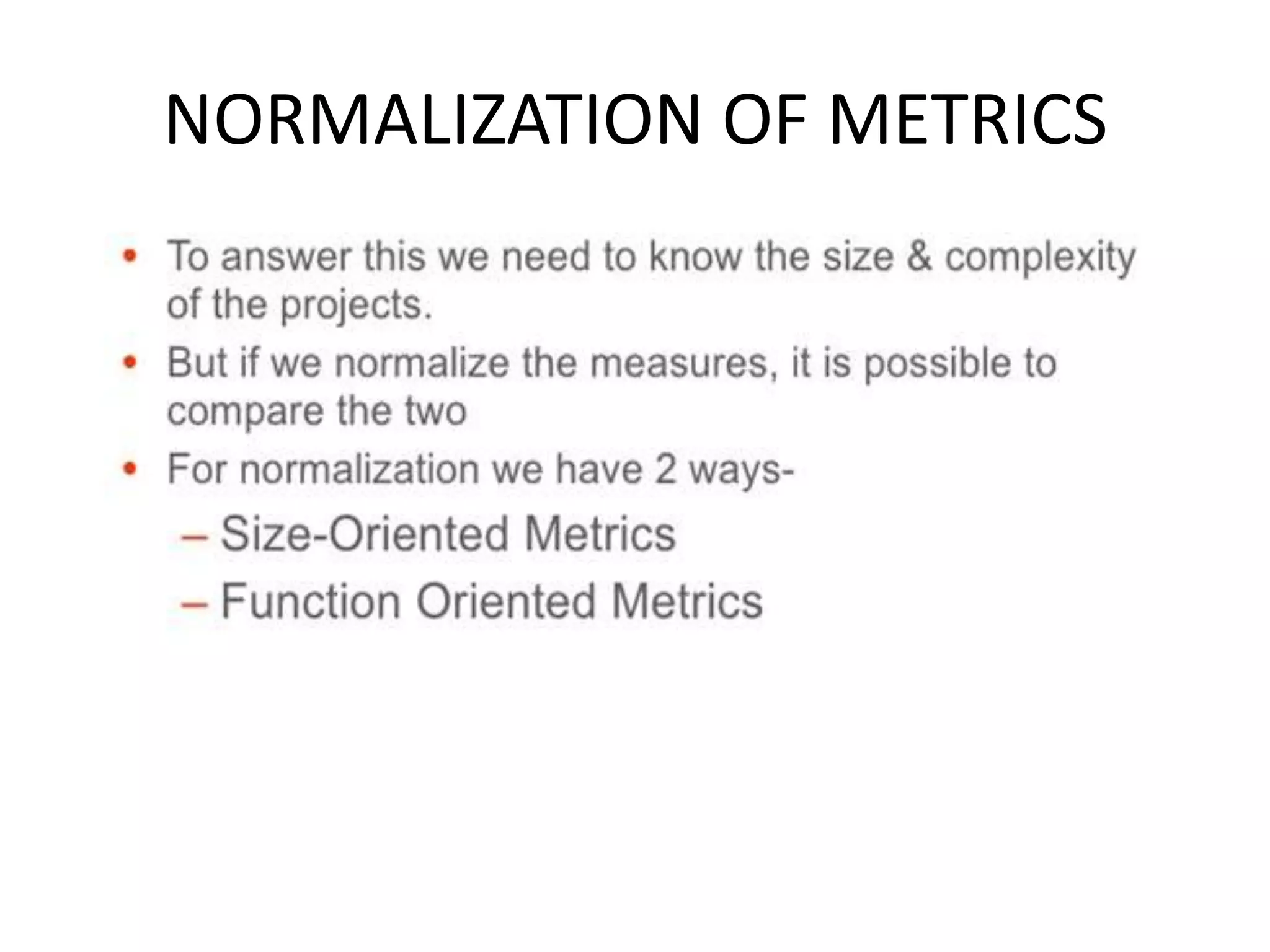NORMALIZATION OF METRICS