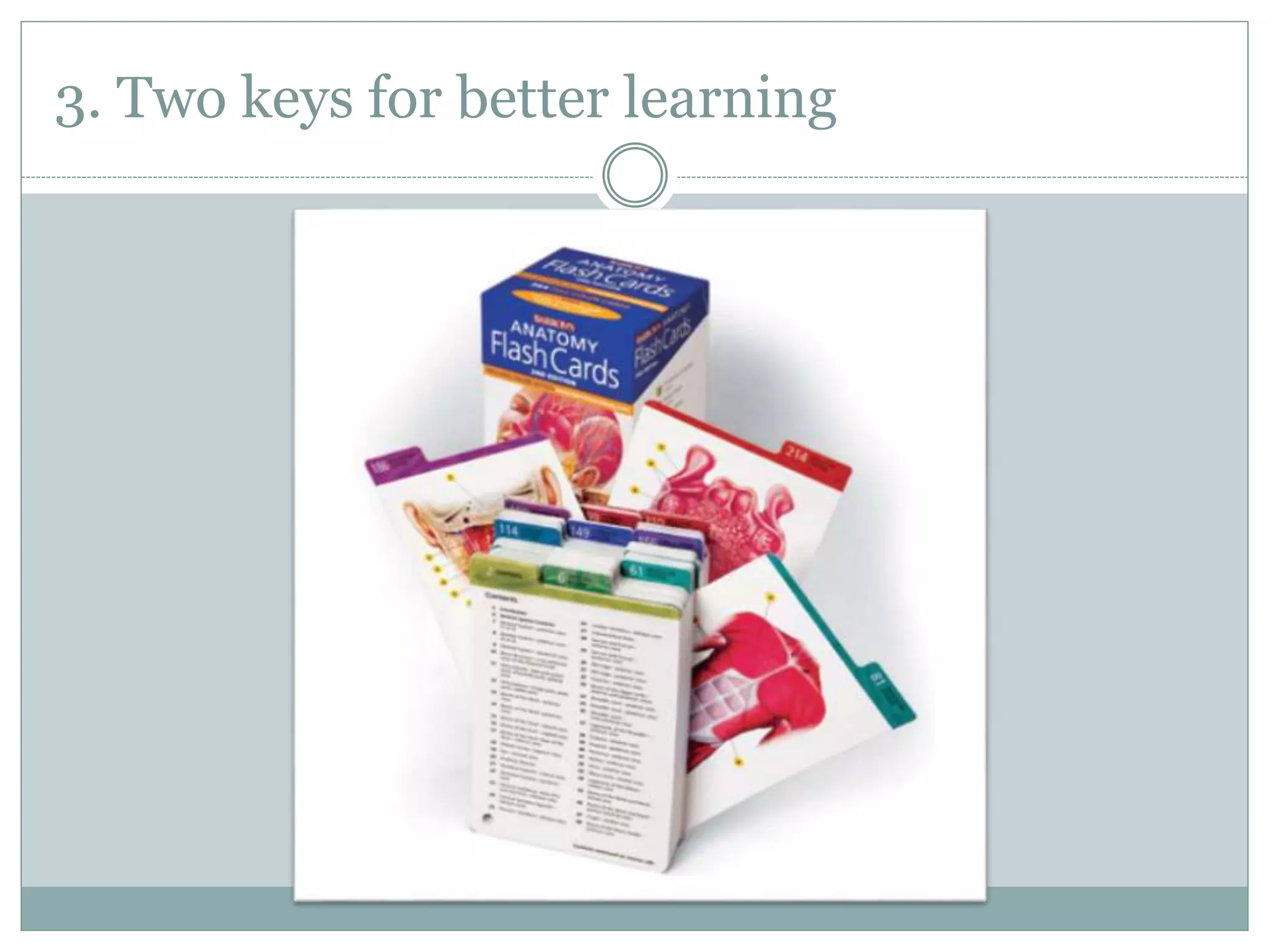 3. Two keys for better learning
 