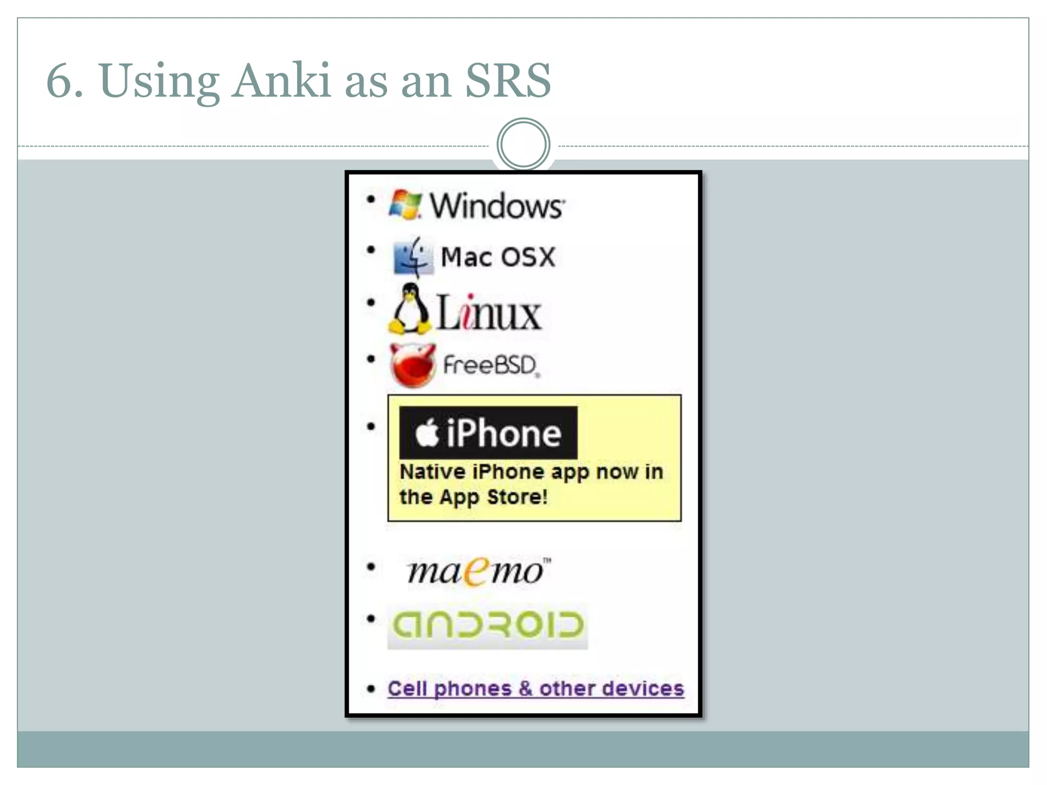 6. Using Anki as an SRS
 