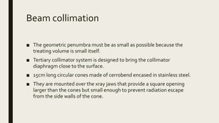 Rectangular And Circular Collimation Srs and srt | PPTX