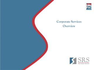 Corporate Services
Overview
 
