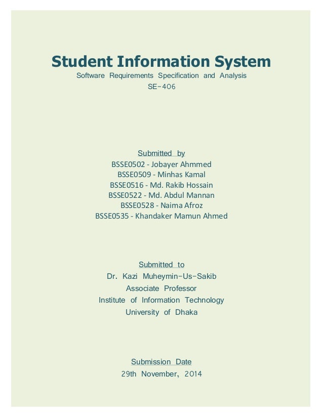 software requirement specification of college payroll system project Software requirements specification document describes the intended purpose and environment for software/application under a functional requirement describes what a software system should do it involves your project related matter and the hardware/software requirements for your project. software requirement specification of college payroll system project Software requirements specification document describes the intended purpose and environment for software/application under a functional requirement describes what a software system should do it involves your project related matter and the hardware/software requirements for your project.