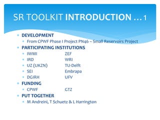 The Small Reservoirs Toolkit