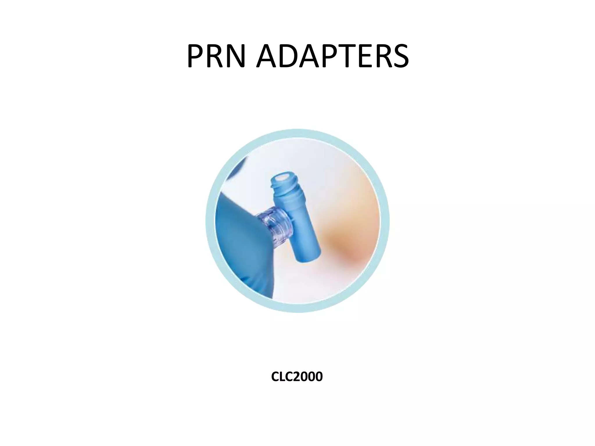 PRN ADAPTERS
CLC2000
 